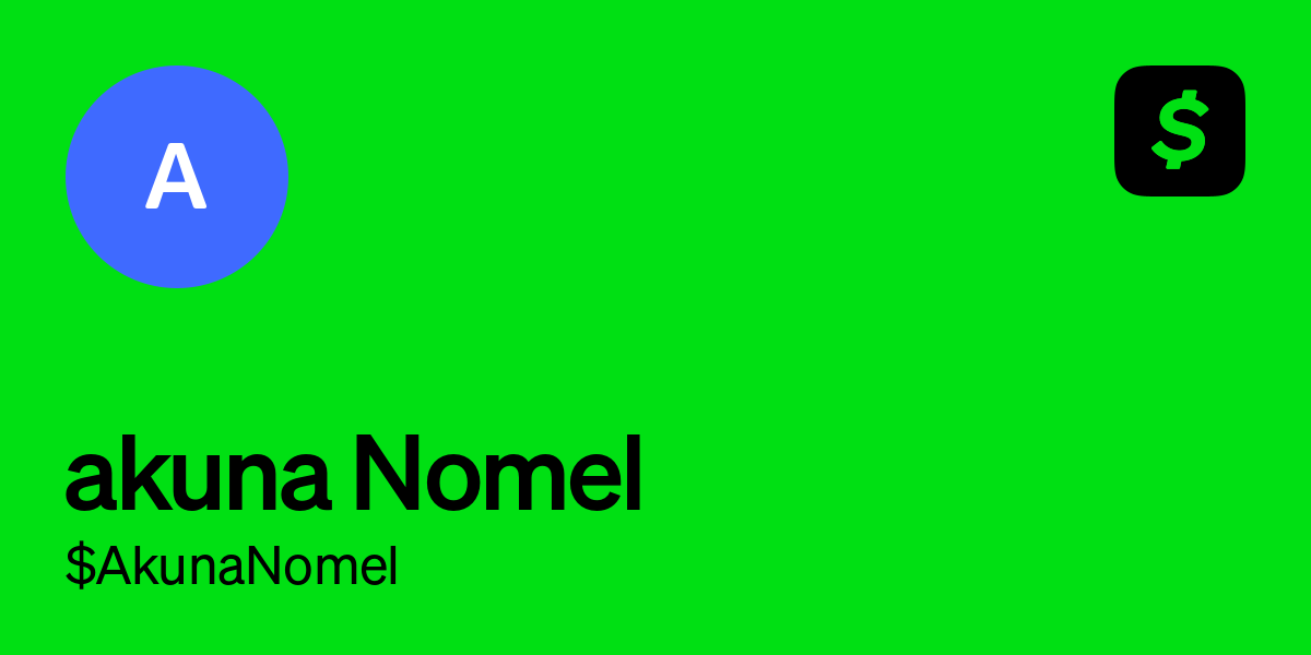 Pay AkunaNomel on Cash App