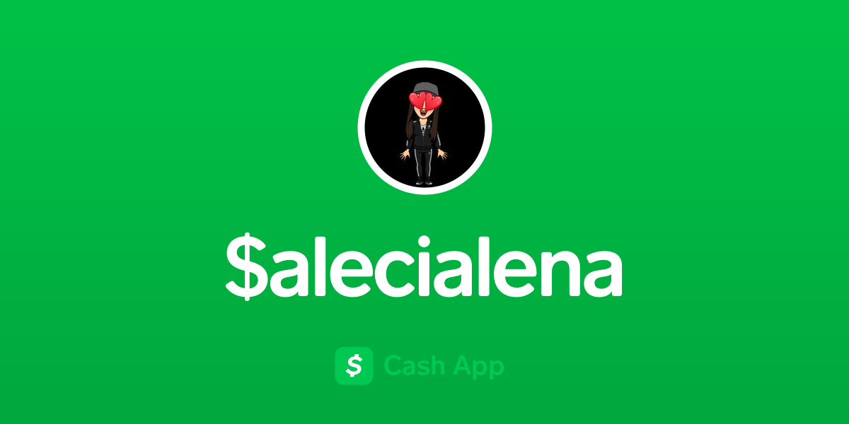 Pay $AleciaLena on Cash App