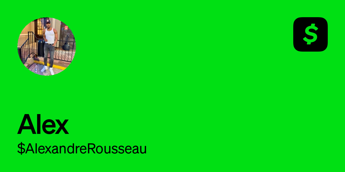Pay $AlexandreRousseau on Cash App