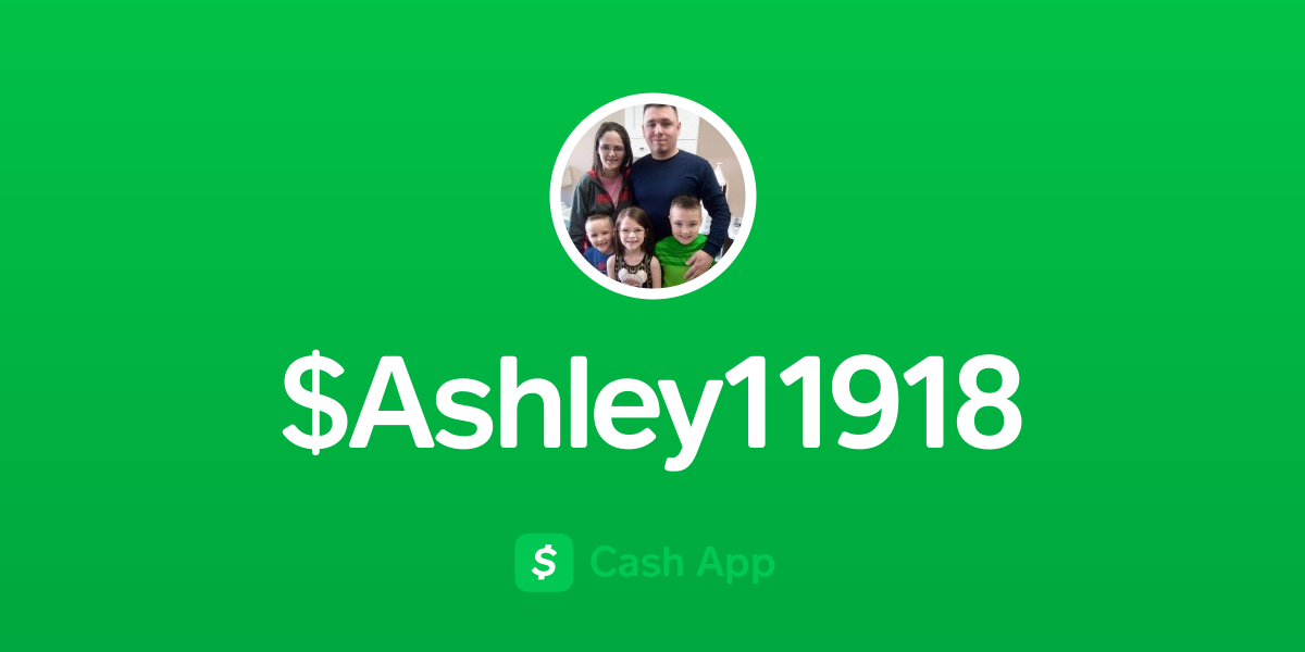 Pay Ashley11918 on Cash App