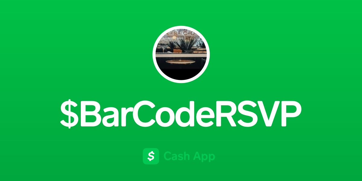 Pay BarCodeRSVP on Cash App