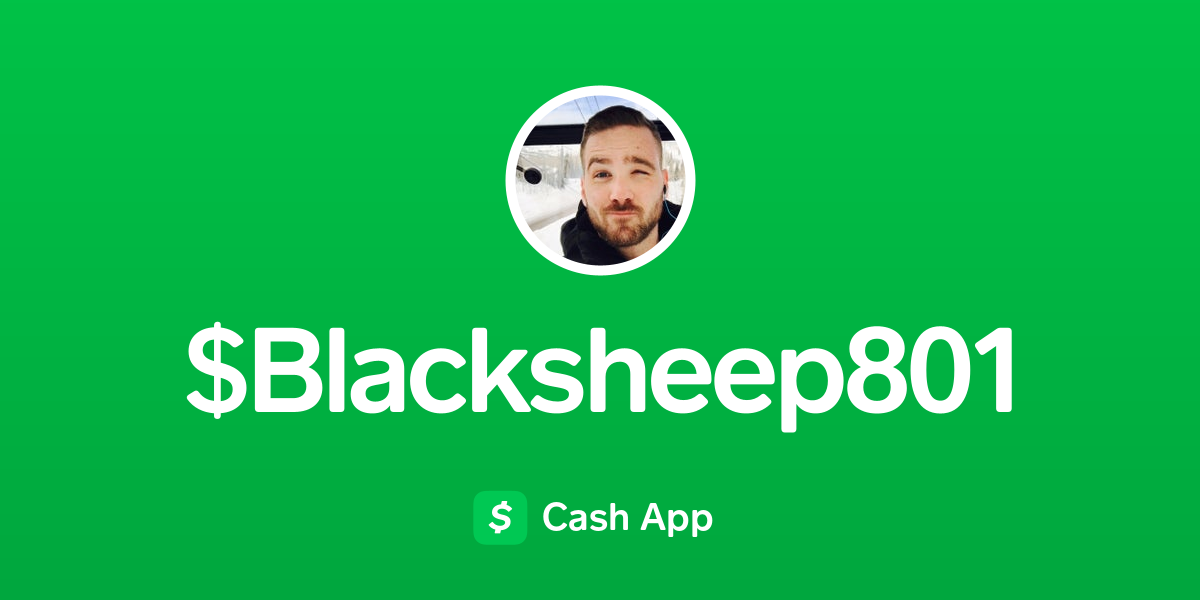 Pay $Blacksheep801 on Cash App