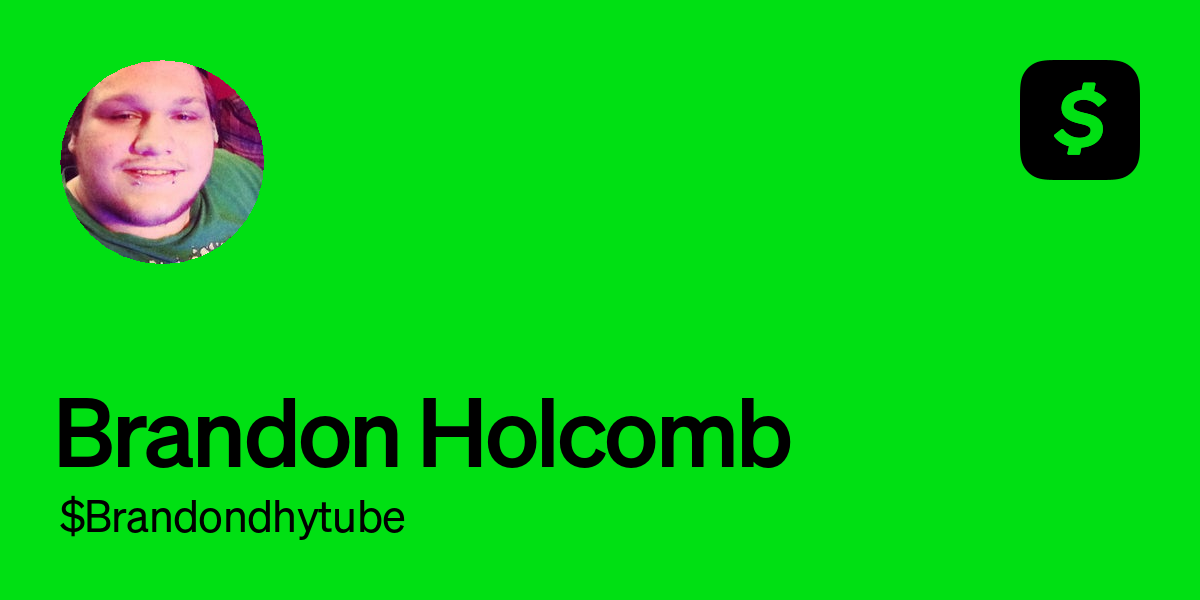 Pay $Brandondhytube on Cash App