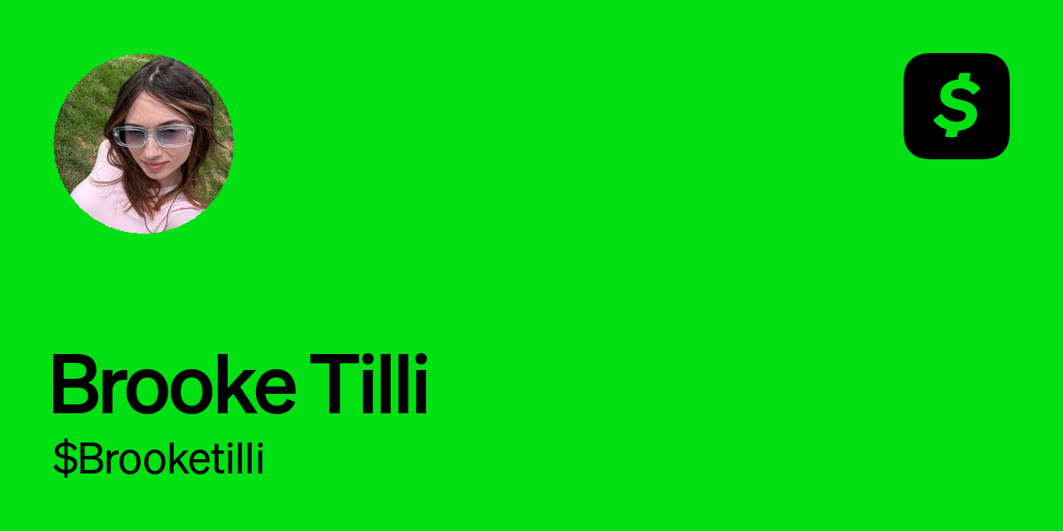 Pay brooketilli on Cash App