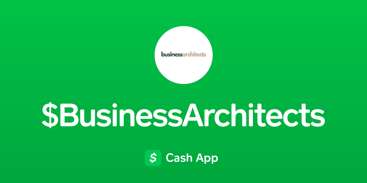 Pay BusinessArchitects on Cash App