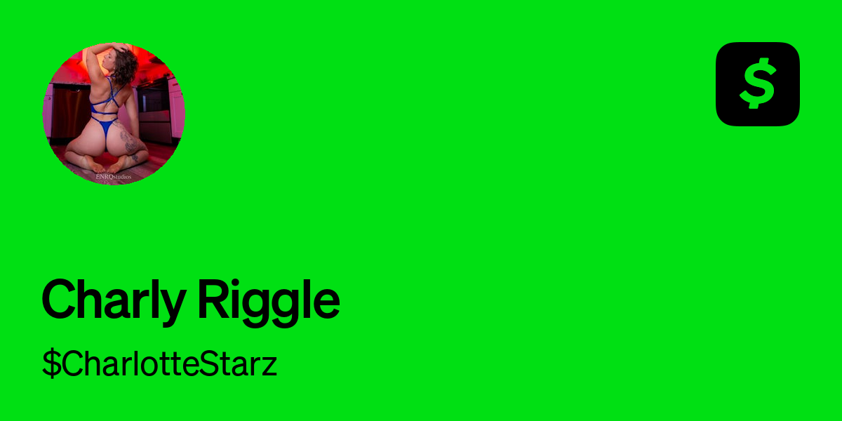 Pay $CharlotteStarz on Cash App
