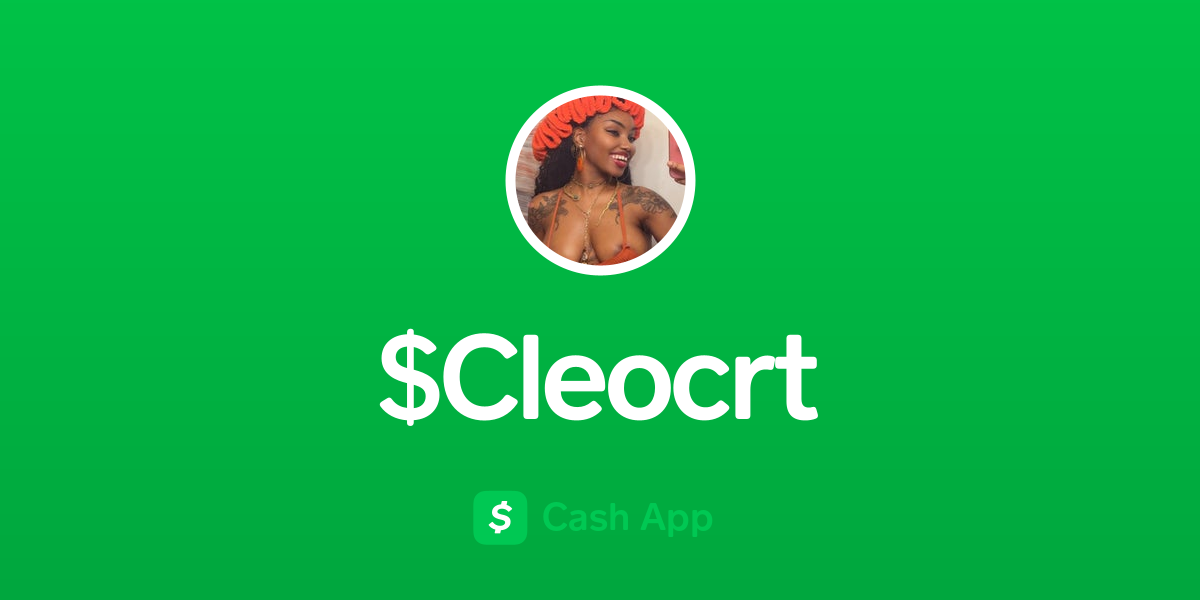 Pay $Cleocrt on Cash App