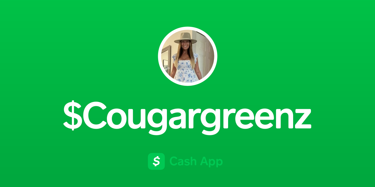 Pay $Cougargreenz on Cash App