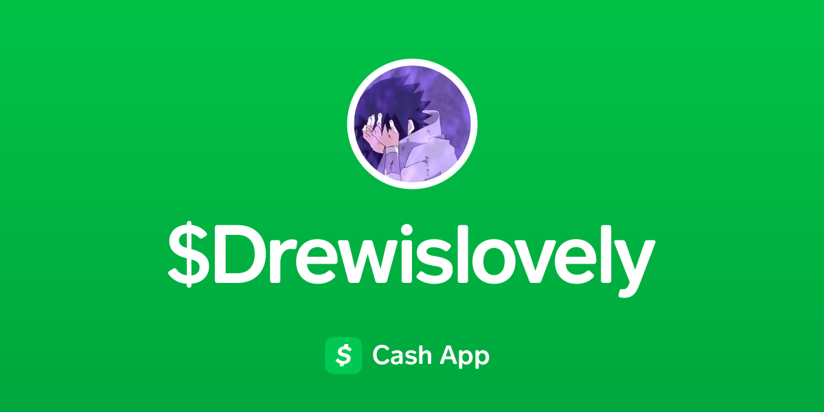 Pay Drewislovely On Cash App