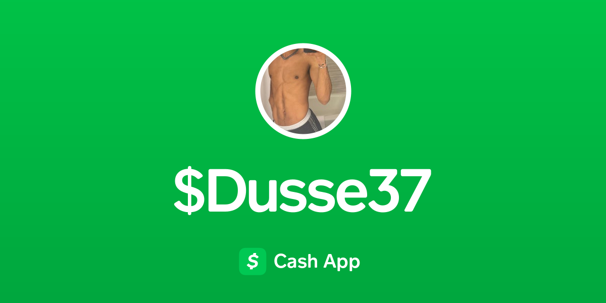 Pay Dusse37 on Cash App