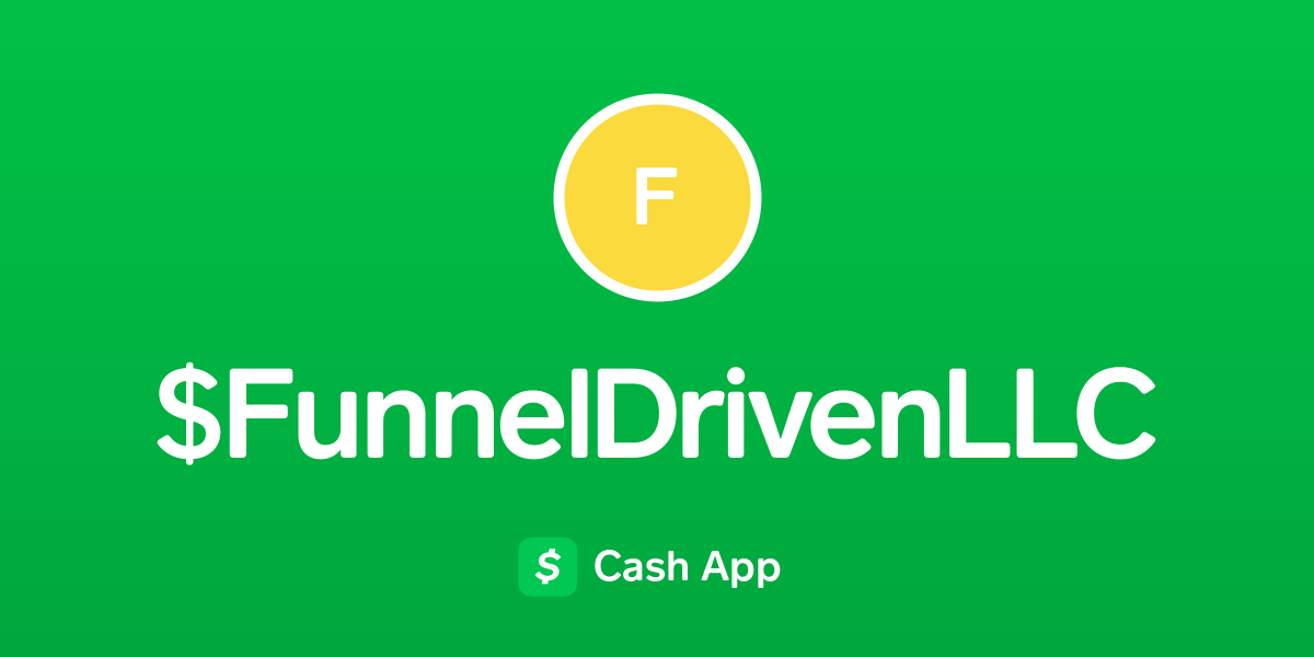 Pay FunnelDrivenLLC on Cash App
