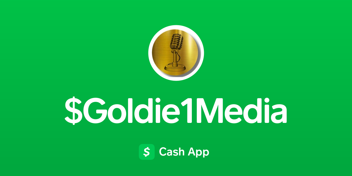 Pay Goldie1media On Cash App