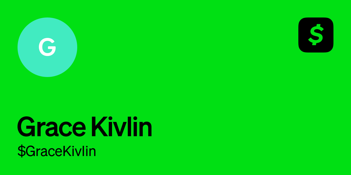 Pay GraceKivlin On Cash App