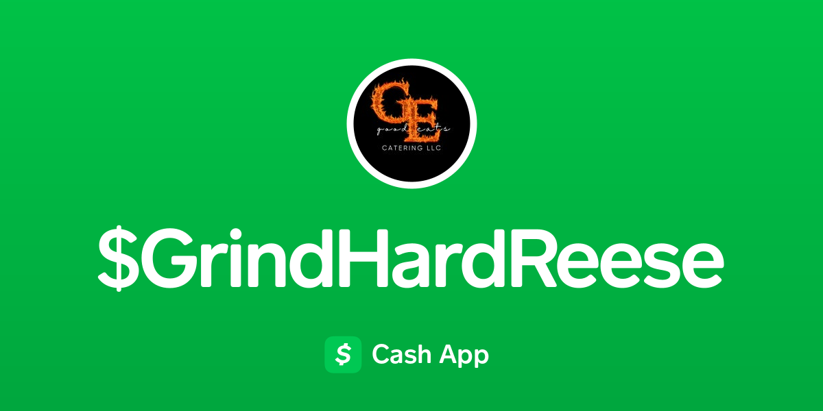 Pay GrindHardReese on Cash App