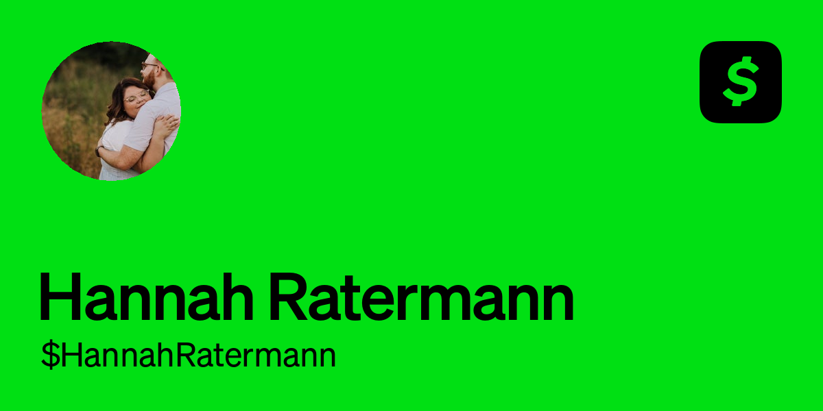 Pay $HannahRatermann on Cash App