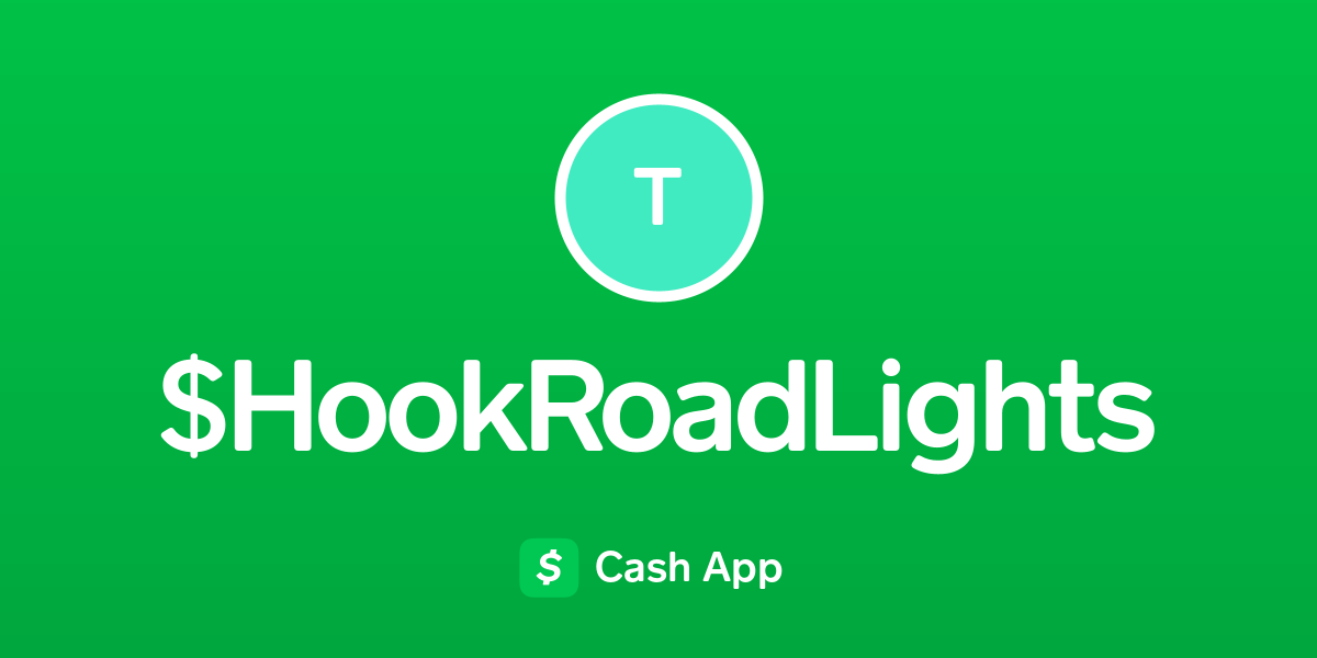 Pay HookRoadLights on Cash App