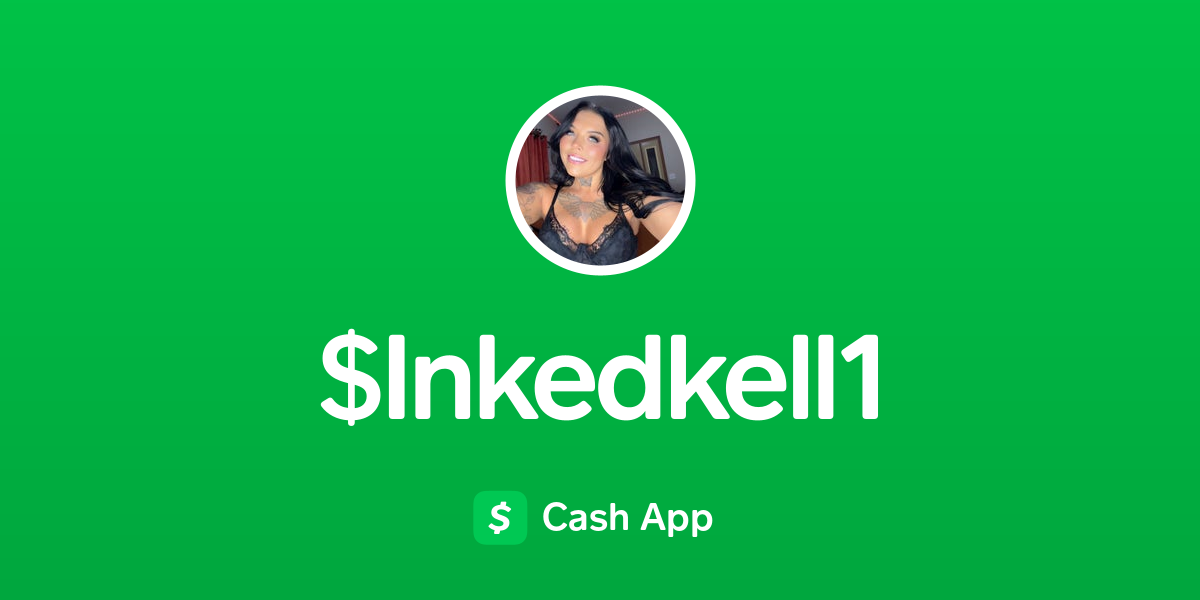 Pay $Inkedkell1 on Cash App