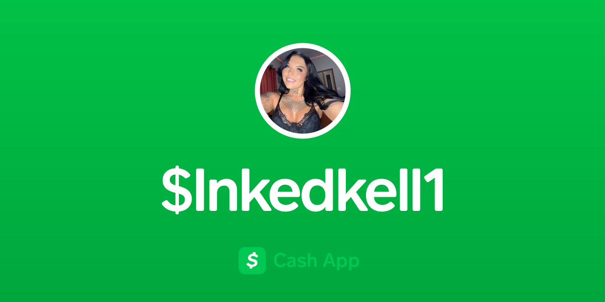 Pay $Inkedkell1 on Cash App
