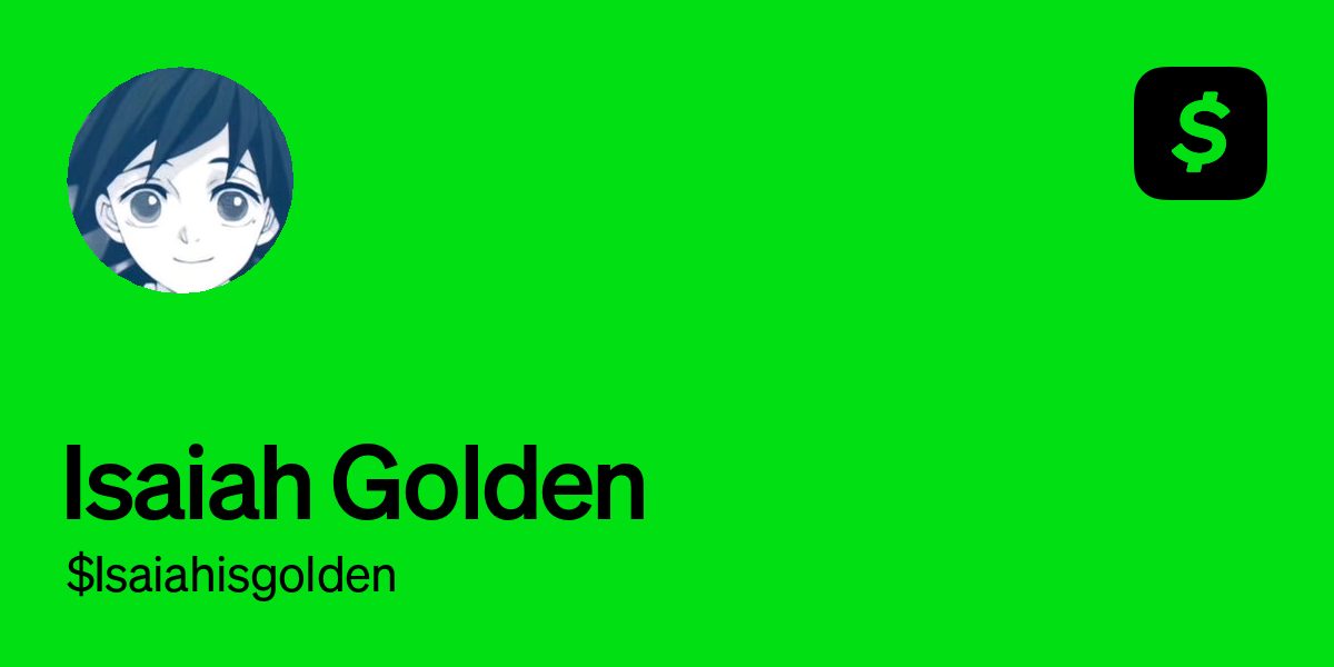 Pay $Isaiahisgolden on Cash App
