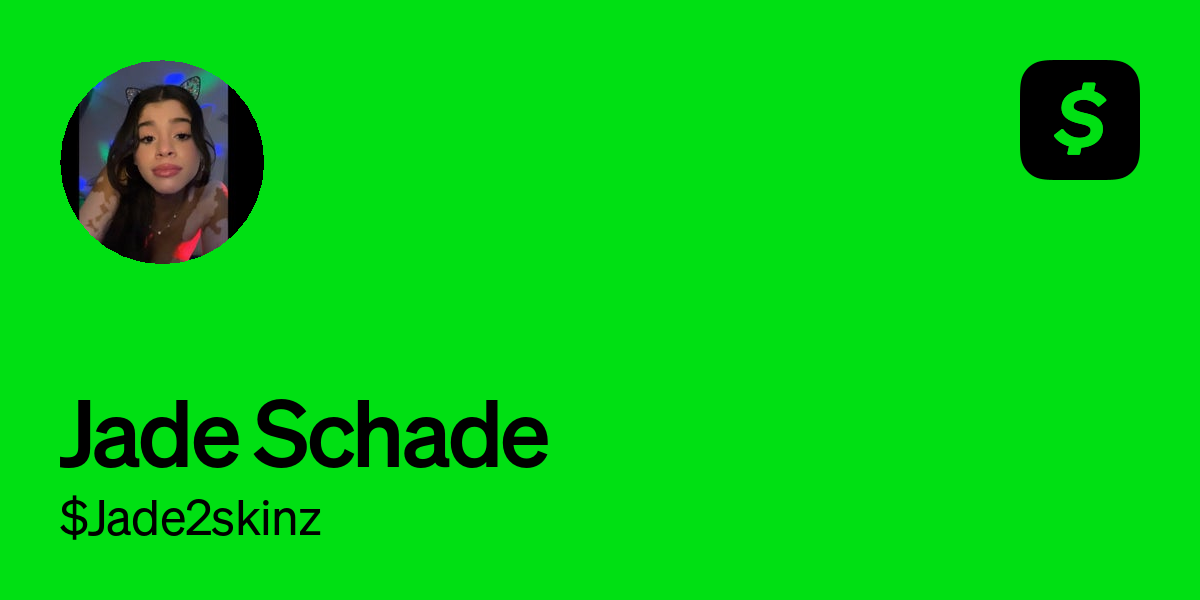 Pay $Jade2skinz on Cash App