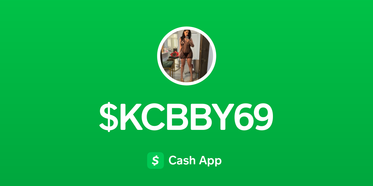 Pay $KCBBY69 on Cash App