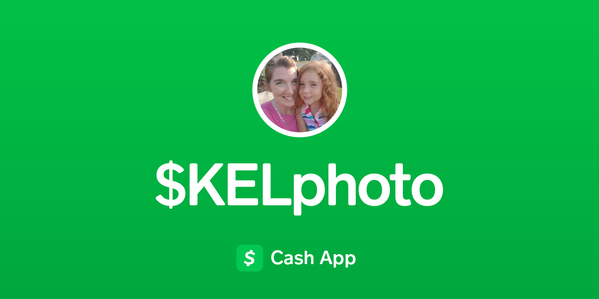 Pay $KELphoto on Cash App