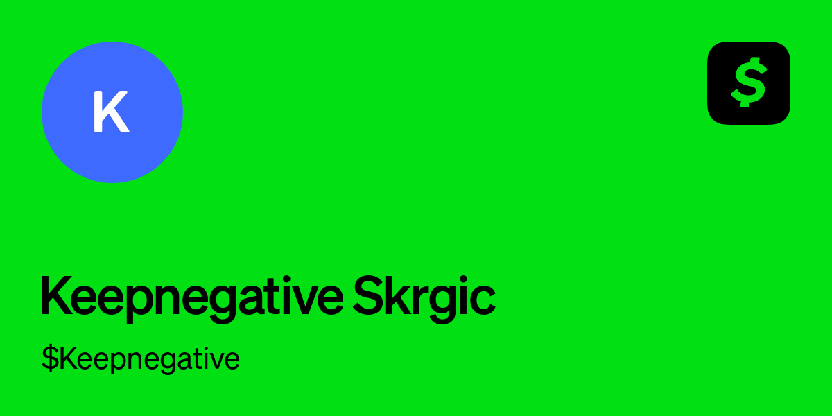 Pay $Keepnegative on Cash App