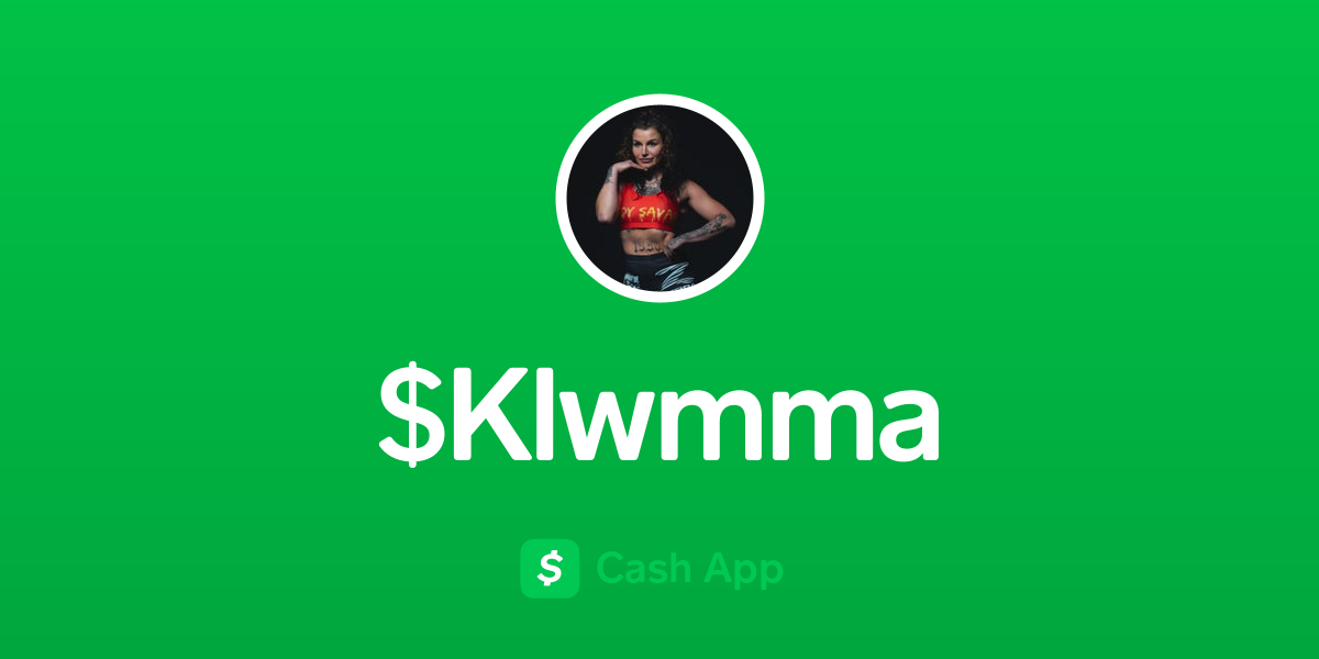 Pay $Klwmma on Cash App