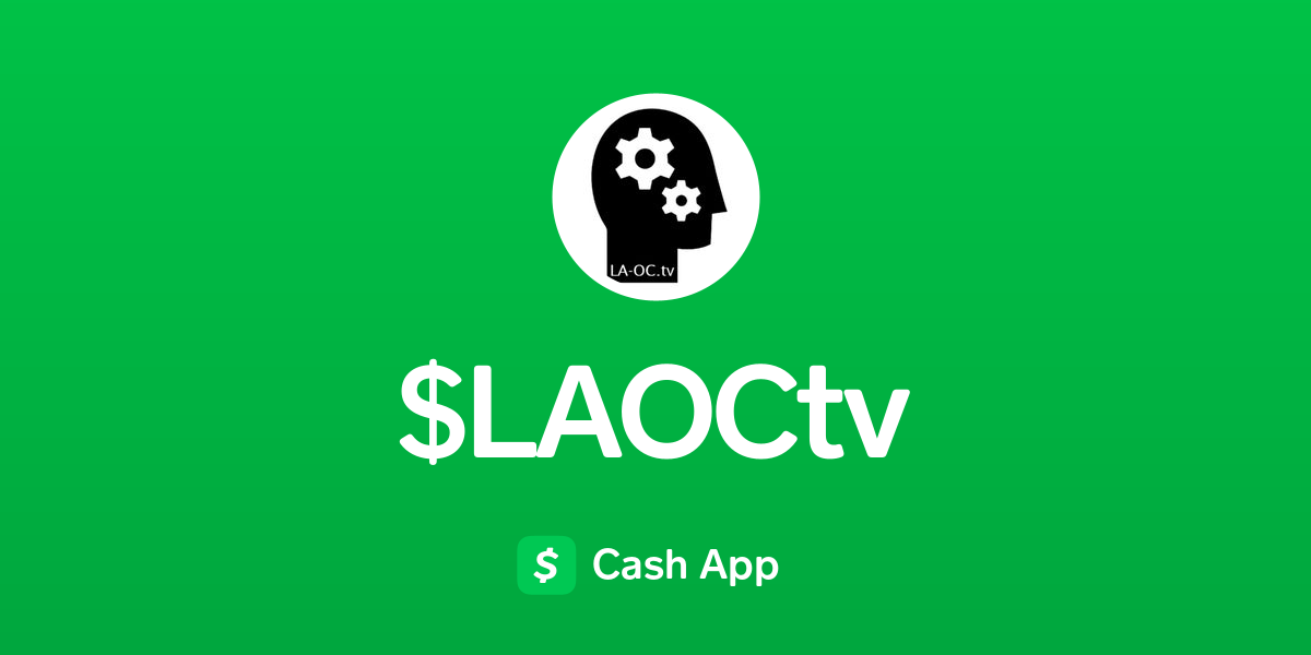 Ready go to ... https://cash.app/$LAOCtv [ Pay $LAOCtv on Cash App]