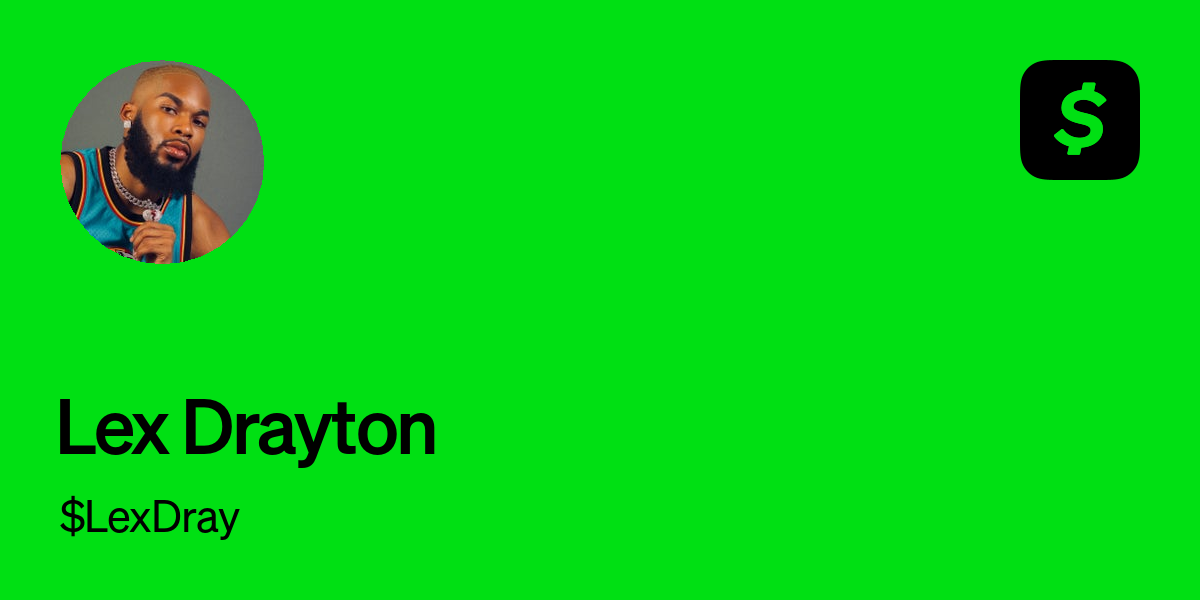 Pay $LexDray on Cash App
