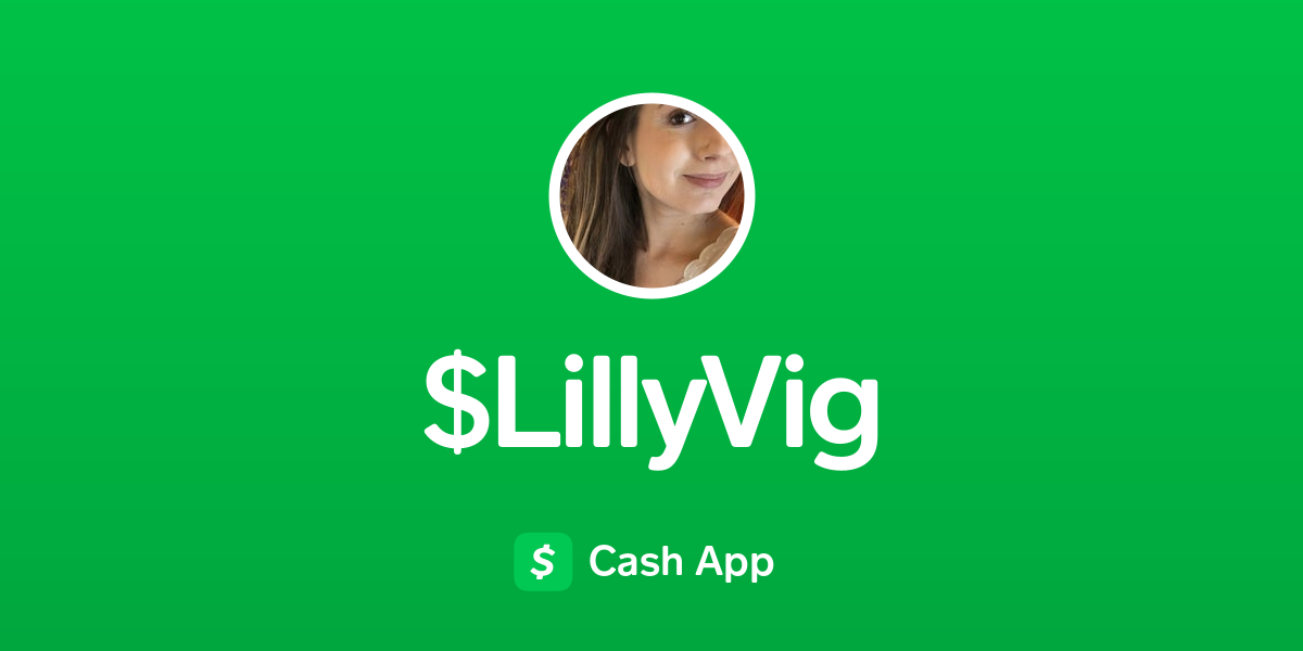 Pay Lillyvig On Cash App 