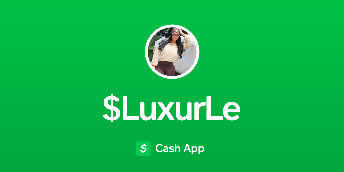 Pay $LuxurLe on Cash App