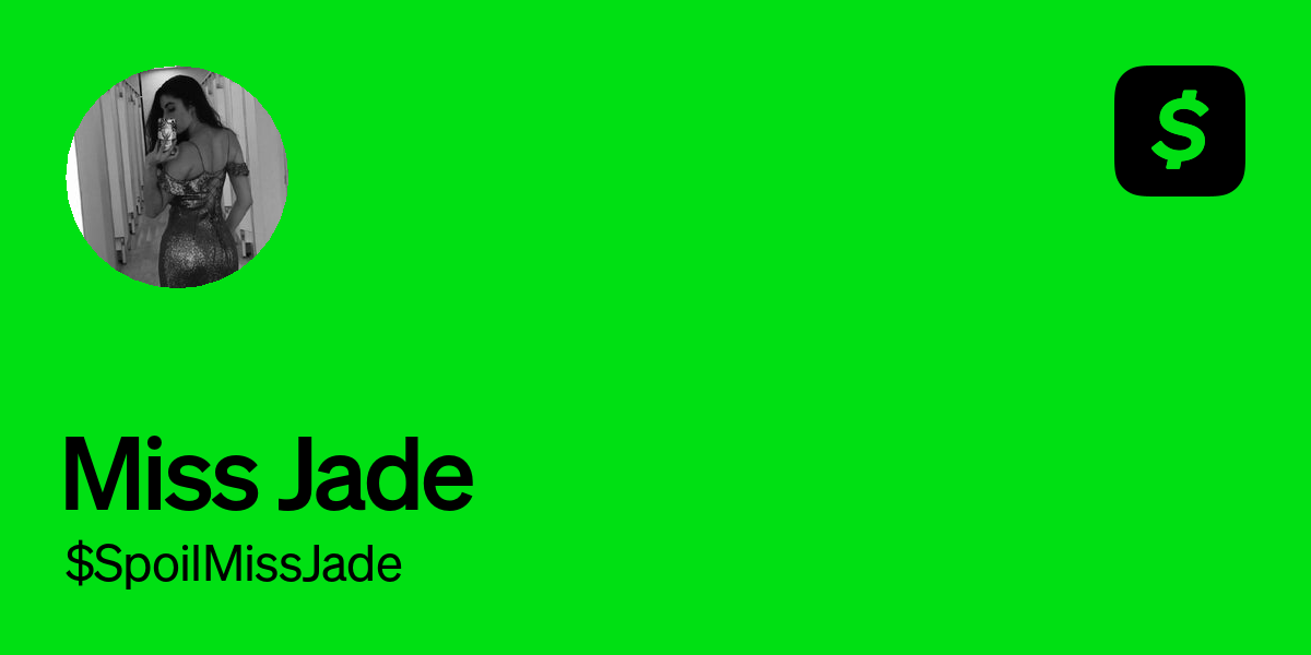 Pay $MissJadefox on Cash App