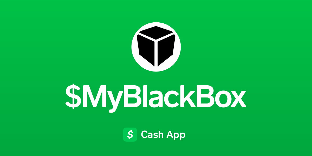 Pay myblackbox on Cash App