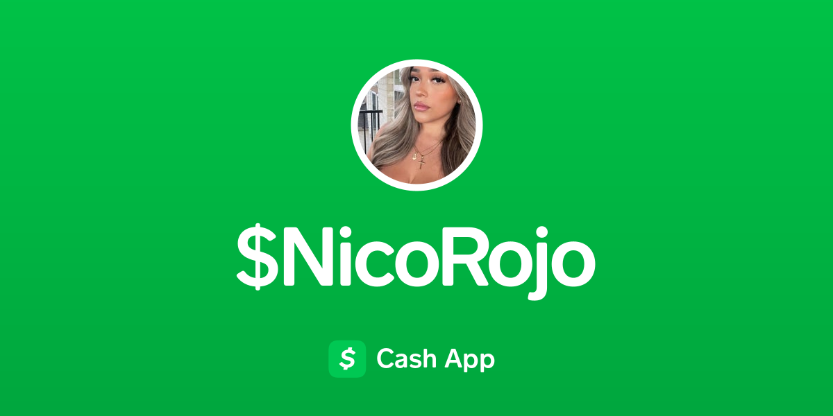 Pay $NicoRojo on Cash App
