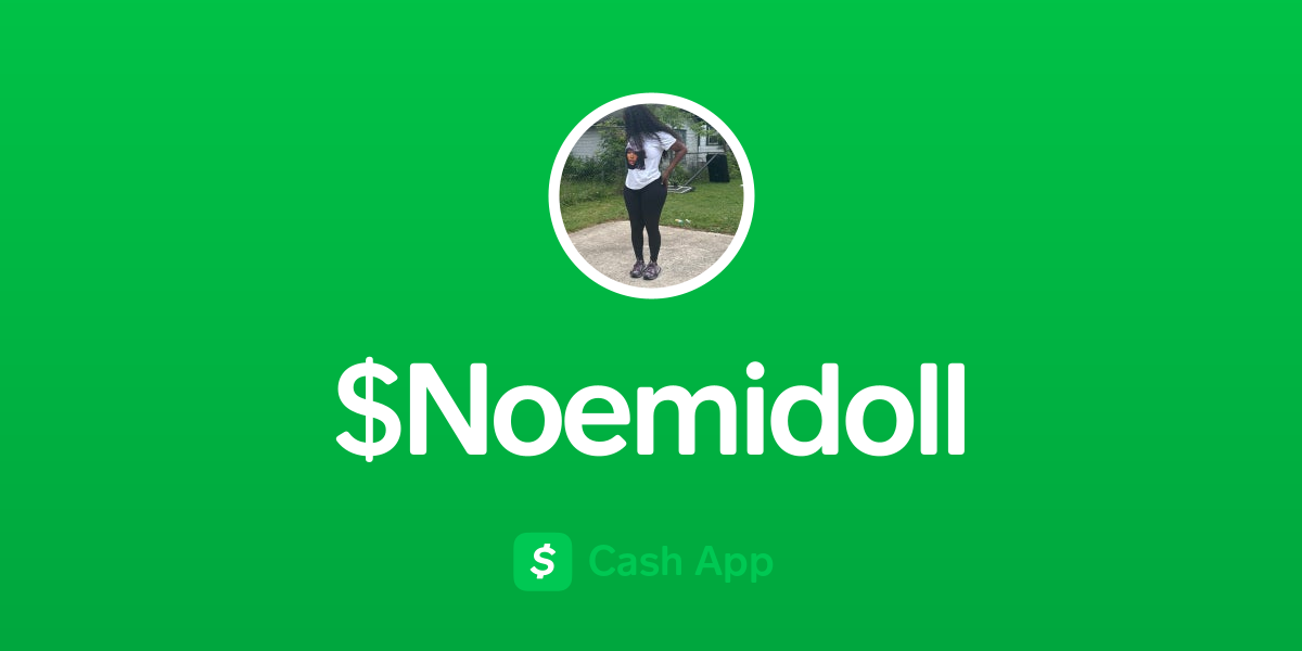 Pay $Noemidoll on Cash App