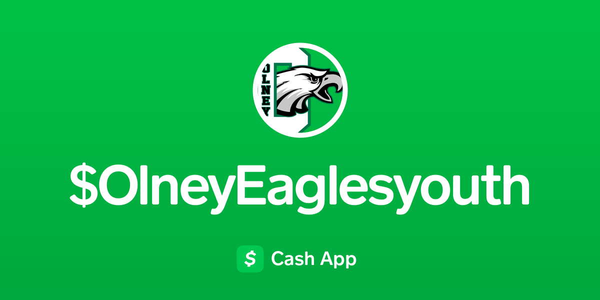 Pay OlneyEaglesyouth on Cash App