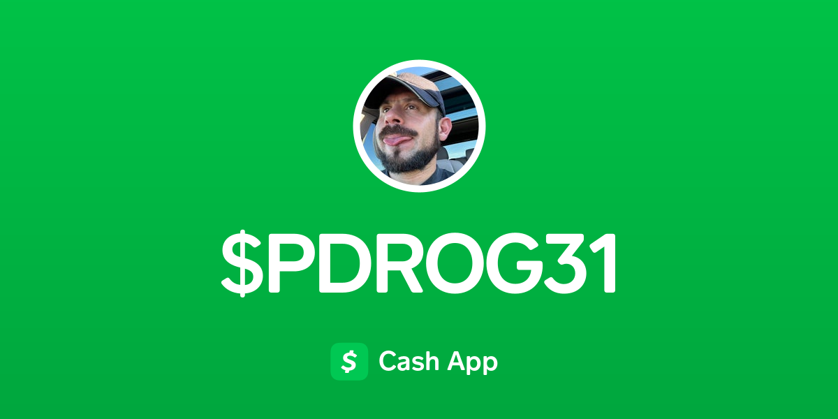 Pay $PDROG31 on Cash App