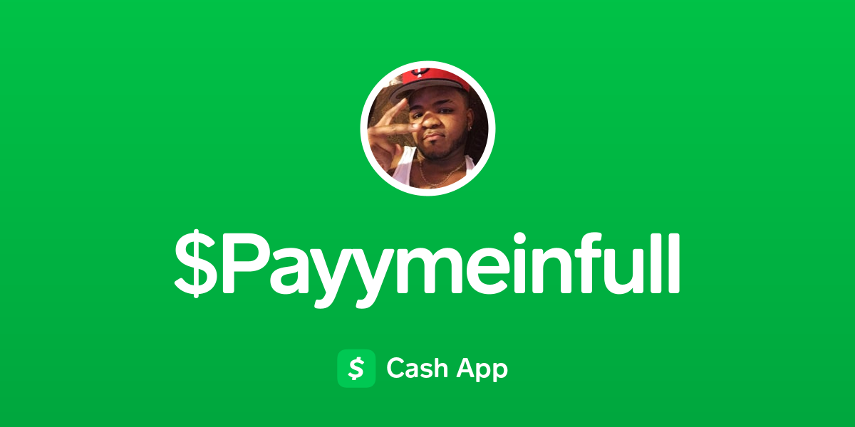 Pay $Payymeinfull on Cash App