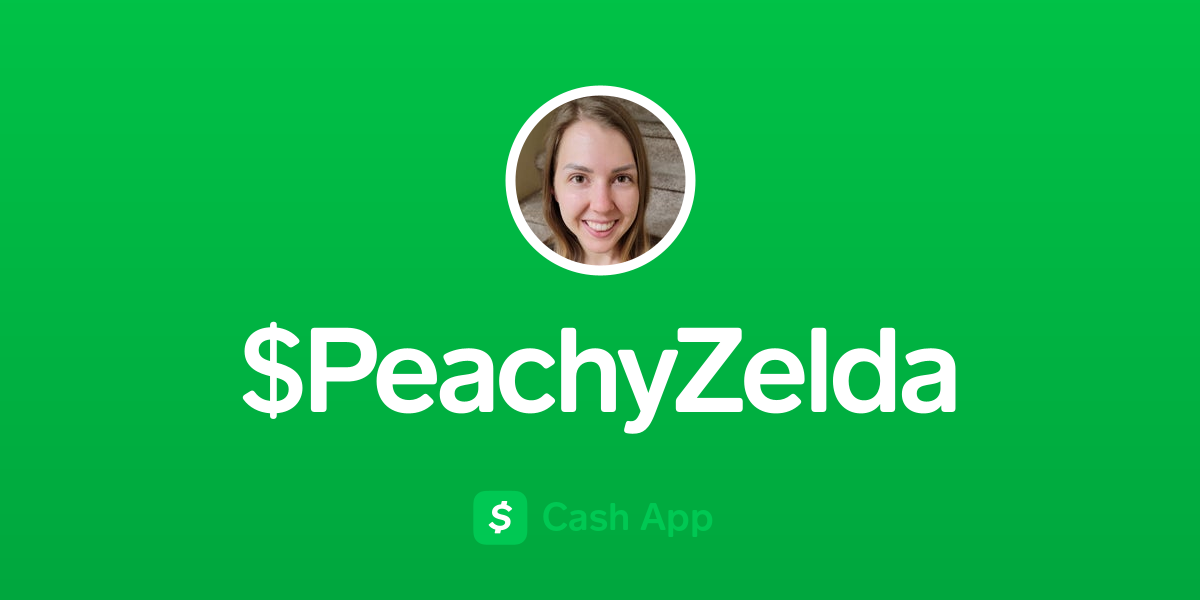 Pay $PeachyZelda on Cash App