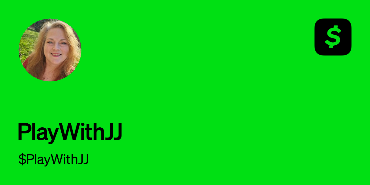 Pay $PlayWithJJ on Cash App