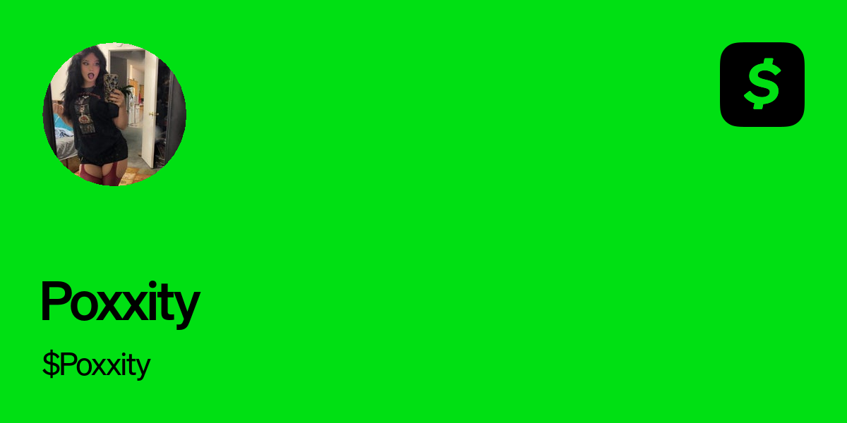 Pay $Poxxity on Cash App