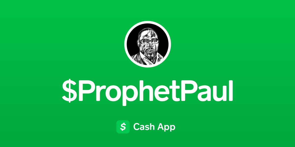 Pay ProphetPaul on Cash App
