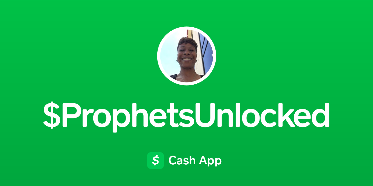 Pay ProphetsUnlocked on Cash App