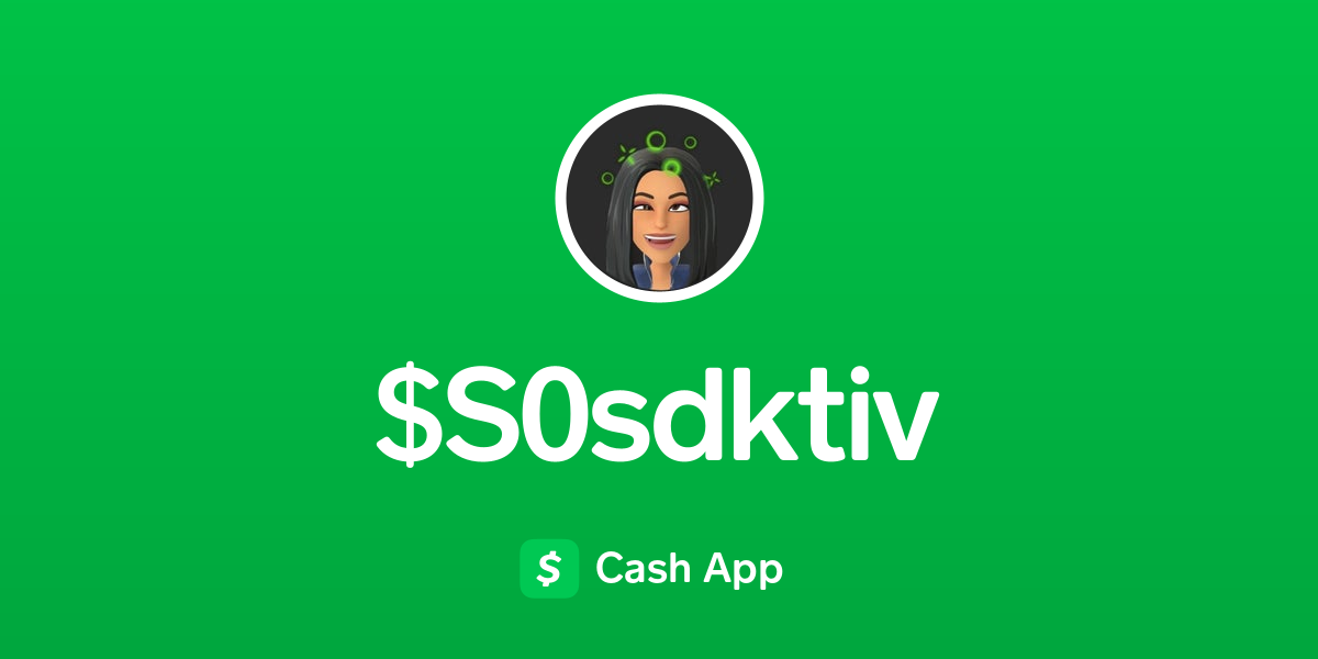 Pay $S0sdktiv on Cash App