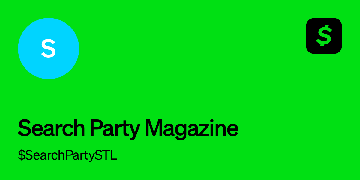 Pay $SearchPartySTL on Cash App