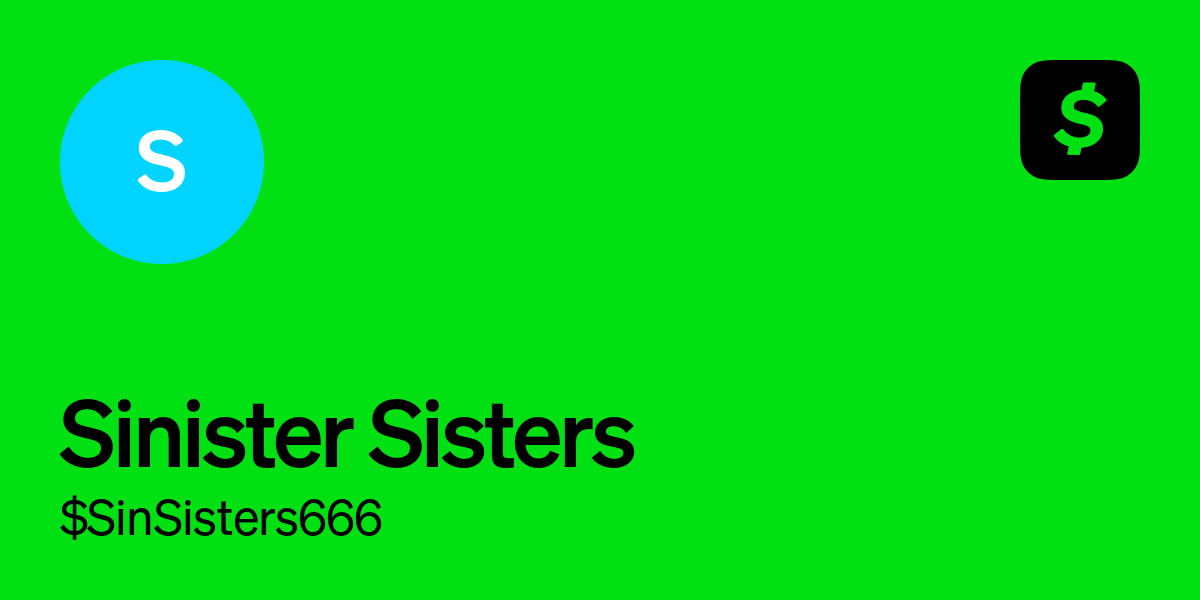 Pay $SinSisters666 on Cash App