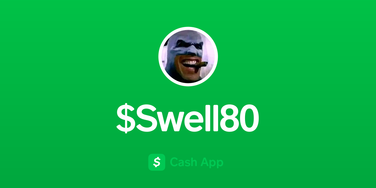 Pay $Swell80 on Cash App