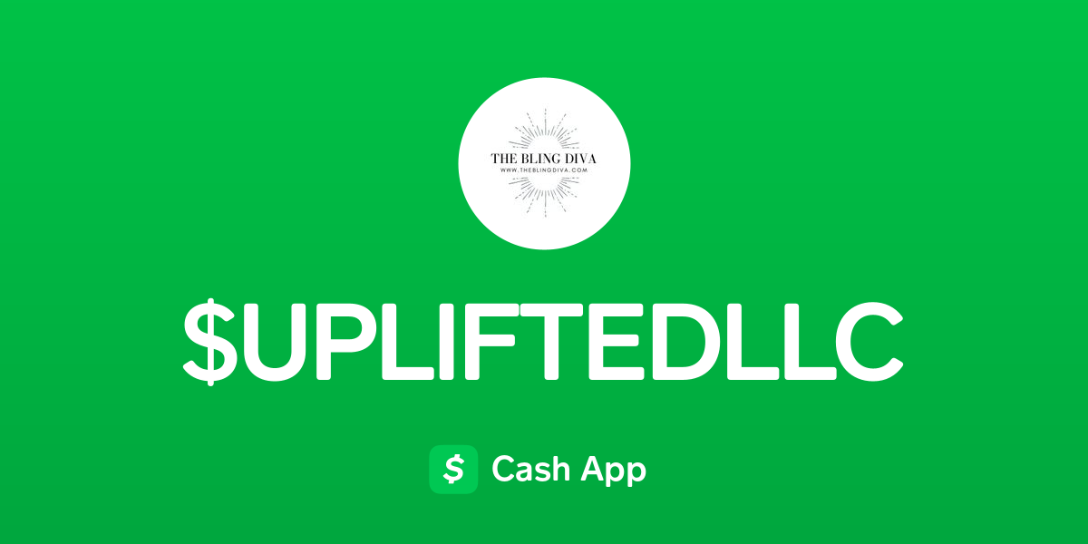 Pay UPLIFTEDLLC on Cash App