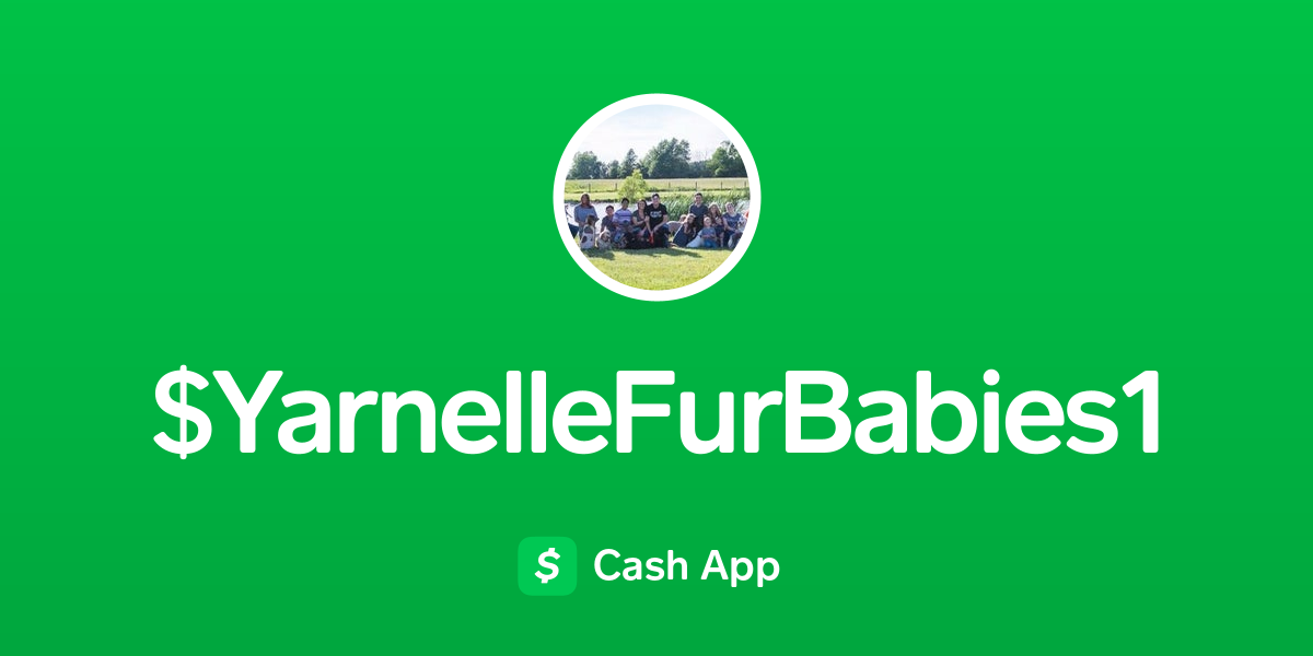 Pay YarnelleFurBabies1 on Cash App